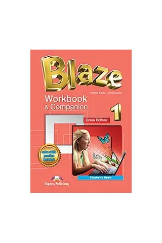 Blaze 1  Workbook and Companion Teacher's Overprinted