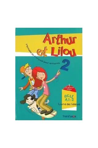Arthur et Lilou 2 Set (Eleve +Cahier +CD)