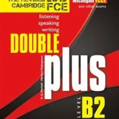Double Plus B2 Student's Book (Revised FCE 2015)