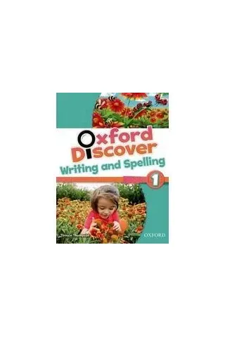 Oxford Discover 1 Writing & Spelling Book