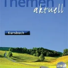 Themen aktuell 1 – Kursbuch mit CD-ROM