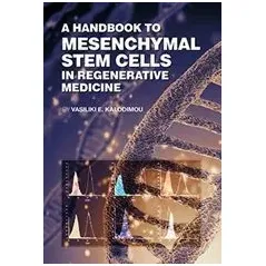 A Handbook to Mesenchymal Stem Cells in Regenerative Medicine