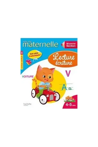 Toute Ma Maternelle Lecture Ecriture Moyenne Section (4-5 ANS) 