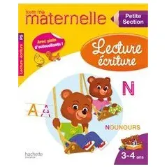 TOUTE MA MATERNELLE : LECTURE ECRITURE PETITE SECTION (3 - 4 ANS) 2ND ED