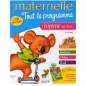 TOUTE MA MATERNELLE : TOUT LE PROGRAMME LECTURE, ECRITURE, MATHS, EVEIL MOYENNE SECTION (4-5 ANS)