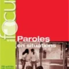 Focus Paroles En Situations (+ CD + Corriges + Parcours Digital) A1 B2