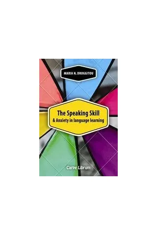 The Speaking Skill and Anxiety in Language