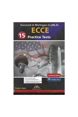 Succeed in Michigan CAMLA ECCE 15 Practice tests Teacher's Book Ed. 2015