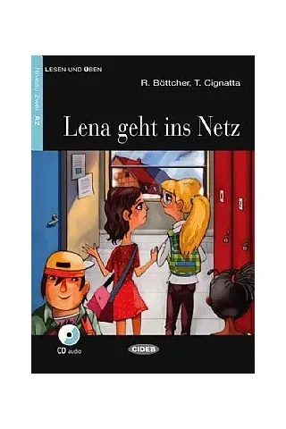 Lena geht ins Netz T. Gignatta, R. Bottcher CIDEB