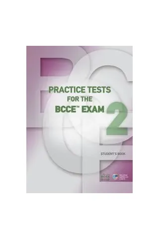 Practice Tests for the BCCE Exam 2 Student's Book  Ελληνοαμερικανική Ένωση hau