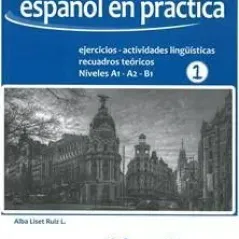 EN PRACTICA INICIAL  (NUEVO)  Curso de Espanol para extranjeros nueva