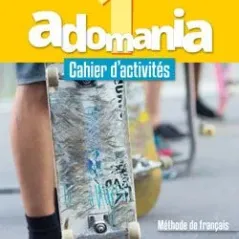 Adomania 1 A1 Cahier +Audio CD + Parcours digital Celine Himber