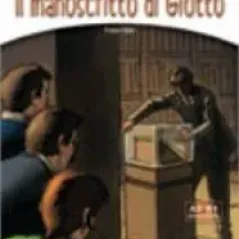 Il Manoscritto Di Giotto  Edilingua