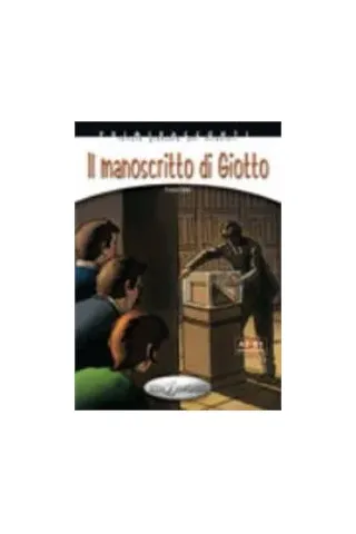 Il Manoscritto Di Giotto  Edilingua