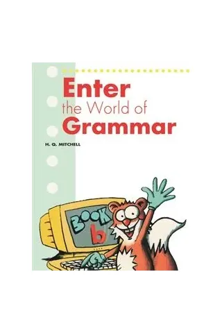 Enter The World Of Grammar B