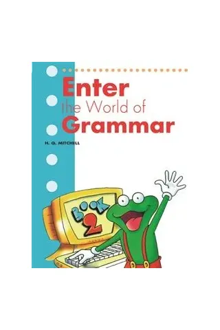 Enter The World Of Grammar 2 Student's Book