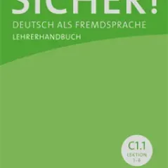 Sicher C1.1 Lehrerhandbuch  Hueber germanika