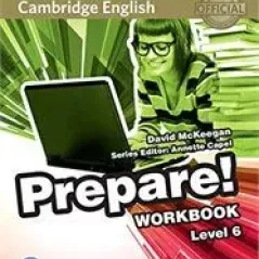 Prepare 6 Workbook  + Online audio David McKeegan Cambridge University Press