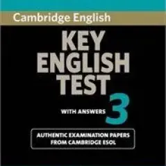 Cambridge Key English Test 3 Student's Book With Answers  Cambridge University Press