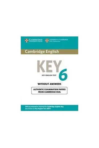 Cambridge Key English Test 6 Student's Book  Cambridge University Press