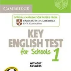Cambridge Key English Test For Schools 1 Student's Book  Cambridge University Press