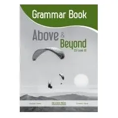 Above & Beyond B1 Grammar Alasdair Steele Hillside Press