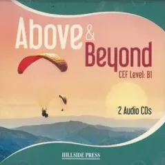 Above & Beyond B1 Audio CDs set of 2 Alasdair Steele Hillside Press