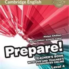 Prepare 4 Teacher's book +dvd and teachers online resources Helen Chilton Cambridge University Press