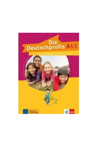 Die Deutschprofis A1.1 Kurs- und Ubungsbuch mit Audios und Clips online