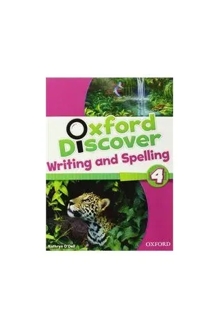 Oxford Discover 4 Writing & Spelling book