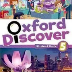 Oxford Discover 5 Student's book Lesley Koustaff Oxford University Press