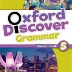 Oxford Discover 5 Grammar Lesley Koustaff Oxford University Press