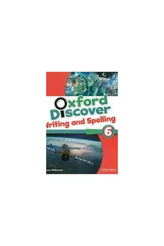 Oxford Discover 6 Writing and Spelling book Lesley Koustaff Oxford University Press