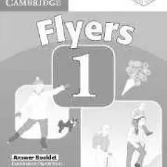 Flyers 1 Answer booklet 2nd ed  Cambridge University Press