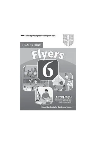 Flyers 6 Answer booklet  Cambridge University Press