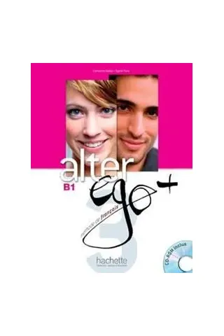 Alter Ego +3 B1 Methode + CD Rom  Catherine Dollez-Sylvie Pons-Daill Hachette