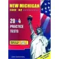 NEW MICHIGAN ECCE B2 20+4 PRACTICE TESTS (+COMPANION)