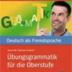 Ubungsgrammatik Fur Die Oberstufe  Hueber