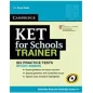 Cambridge English KET For Schools Trainer