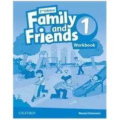Family and Friends 1 Workbook 2nd ed. NAOMI SIMMONS Oxford University Press