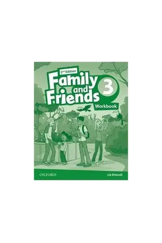 Family and Friends 3 Workbook 2nd ed. NAOMI SIMMONS Oxford University Press