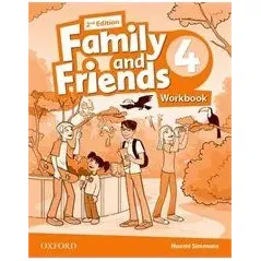 Family and Friends 4 Workbook 2nd ed. NAOMI SIMMONS Oxford University Press