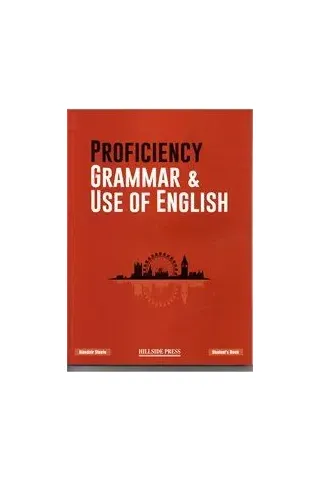 Proficiency Grammar and Use Of English Student's book Steele Hillside Press