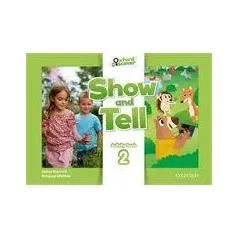 Show and Tell 2 Workbook Lesley Koustaff   Oxford University Press