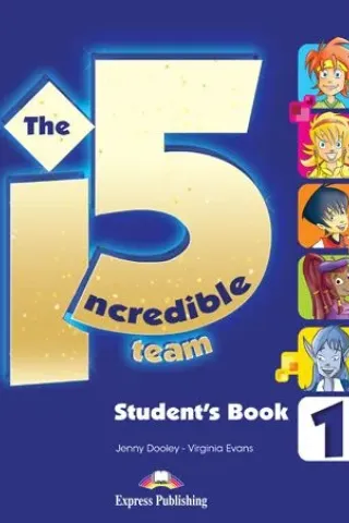 Incredible 5 Team 1 Student's Book + ieBook