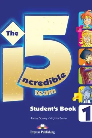 Incredible 5 Team 1 Student's Book + ieBook Jenny Dooley, Virginia Evans Express Publishing