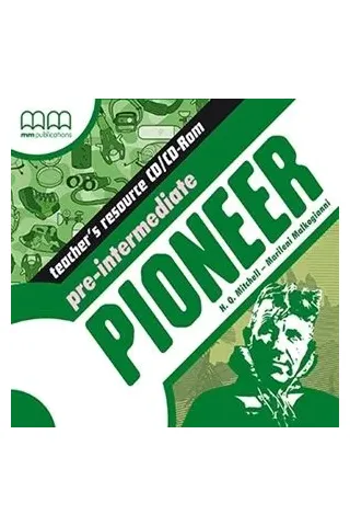 Pioneer Pre Intermediate Teacher's Resource CD/CD ROM Η.Q. Mitchell - Marileni Malkogianni MM Publications