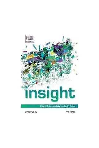 Insight Upper Intermediate Student's book Jayne Wildman Oxford University Press