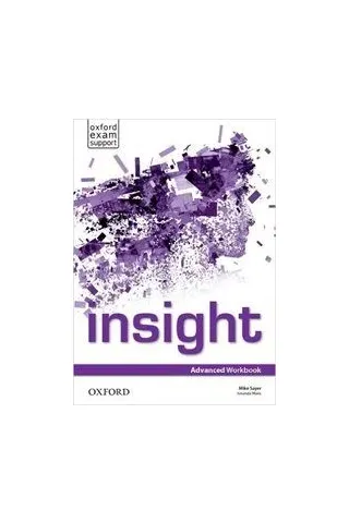 Insight Advanced Workbook Jayne Wildman Oxford University Press