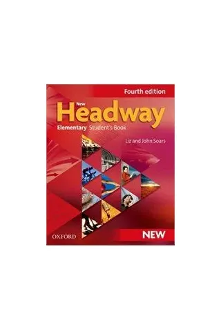 New Headway Elementary Student's Book 4th Edition Oxford University Press